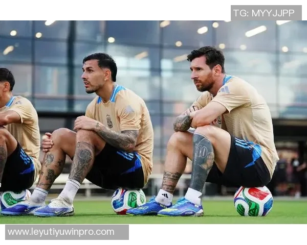 梅西将缺席阿根廷对委内瑞拉比赛帕斯与马斯坦托诺争夺首发位置